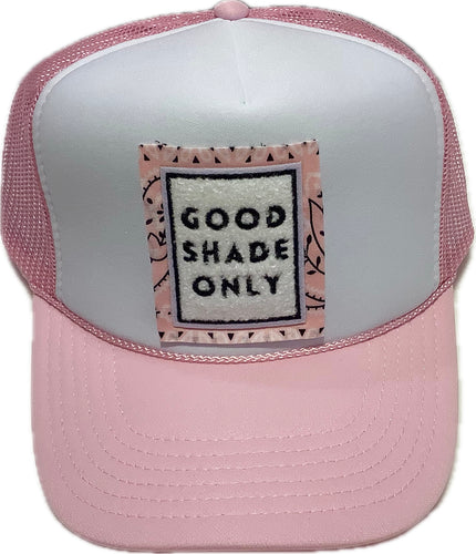 Good Shade Only - Limited Edition Pink Hat